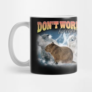 Cabybara Vintage 90s Bootleg Style T-Shirt, don't worry be cappy Shirt, Funny Capybara Meme Mug